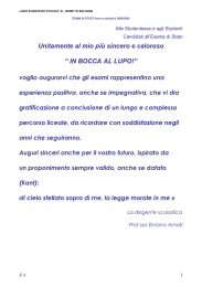 Unitamente al mio pi&ugrave; sincero e caloroso &ldquo; IN BOCCA AL LUPO!&rdquo;