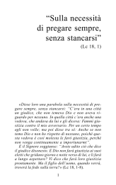 “Sulla necessità di pregare sempre, senza stancarsi”