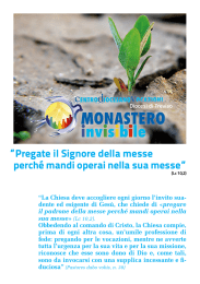 “Pregate il Signore della messe perché mandi operai nella sua messe”