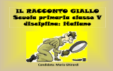 Il racconto giallo - Associazione GESSETTI COLORATI