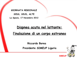 Dispnea acuta del lattante: l`inalazione di corpo estraneo