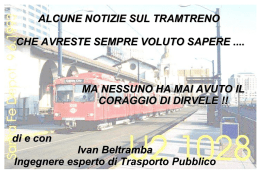 ALCUNE NOTIZIE SUL TRAMTRENO CHE AVRESTE SEMPRE