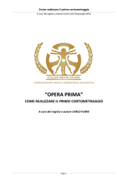 “opera prima” come realizzare il primo cortometraggio