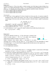 1 Un blocco di massa m =70 kg viene spinto a velocit&agrave; costante
