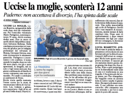 UCCISE LA MOGLIE, Lu- tesio. Lui, violento e geloso,