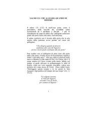 1 SALMO 121: CHE ALLEGRIA QUANDO MI DISSERO Il salmo 121