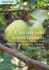 C`era una volta la mela limonina