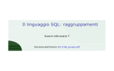 Il linguaggio SQL: raggruppamenti