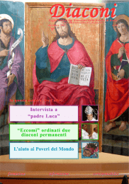 “Eccomi” ordinati due diaconi permanenti Intervista a “padre Luca” L