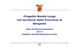 Progetto Banda Larga nel territorio della Provincia di Bergamo