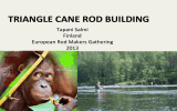 triangle cane rod building