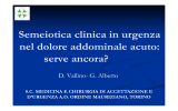 Semeiotica clinica in urgenza nel dolore addominale acuto: ? serve