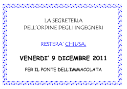 cartello chiusura ponte dell`immacolata 9.12.2011