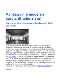 Montessori è moderna, parola di scienziato!