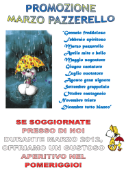 “Gennaio freddoloso Febbraio spiritoso Marzo pazzerello Aprile mite