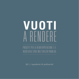 VUOTI A RENDERE. Progetti per la reinterpretazione e il riuso degli