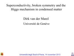 Superconductivity, broken symmetry and the Higgs mechanism in