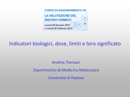 Indicatori biologici, dose, limite e loro significato - Trevisan
