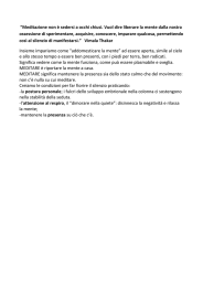 &ldquo;Meditazione non &egrave; sedersi a occhi chiusi. Vuol dire liberare la