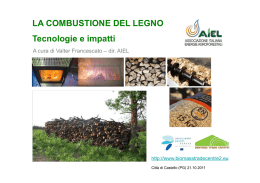 LA COMBUSTIONE DEL LEGNO Tecnologie e impatti