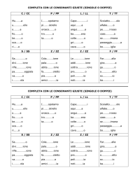 COMPLETA CON LE CONSONANTI GIUSTE (SINGOLE O DOPPIE