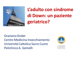 L`adulto con sindrome di Down: un paziente geriatrico?