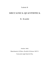 Lezioni di Meccanica Quantistica