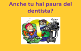 paura del dentista??? - Uil Fpl Sanità Padova
