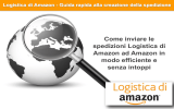 Come inviare le spedizioni Logistica di Amazon ad Amazon in modo