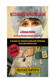 Il racconto e le rivelazioni inedite di chi ha fatto