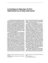 La frontiera in Italia (sec. VI-VIII). Osservazioni su