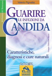 Guarire le infezioni da candida