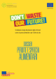 dossier - Don`t Waste our future!