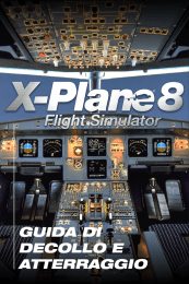 X-Plane 8 - Guida di decollo e atterraggio
