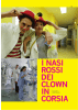 i nasi rossi dei clown in corsia