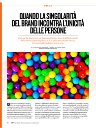 Quando la singolarità del brand incontra l`unicità delle persone