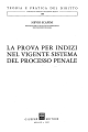 la prova per indizi nel vigente sistema del processo penale