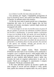 Prefazione La scrittura è un filo che tiene attaccati alla vita… Una