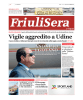 Vigile aggredito a Udine - Friuli Sera il quotidiano del giorno prima