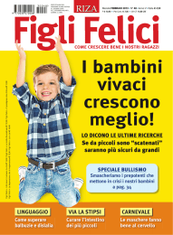 I bambini vivaci crescono meglio!