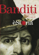Festival 2013 – èStoria – “BANDITI”