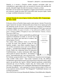 Quando ci si accosta a Pasolini sembra rimanere invischiati nelle