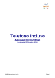 Telefono Incluso - Comunication Center Srl
