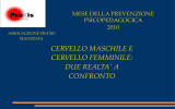 cervello maschile e cervello femminile: due realta` a confronto