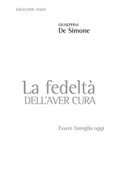 La fedeltà dell`aver cura