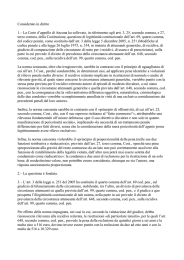 Considerato in diritto 1.– La Corte d`appello di Ancona ha sollevato