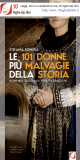 Le 101 donne più malvagie della storia