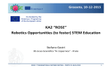 KA2 “ROSE” Robotics Opportunities (to foster) STEM Education
