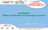 NUTRIENTI Effetti nutrizionale, farmacologico, tossico