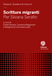 Scritture migranti Per Silvana Serafin